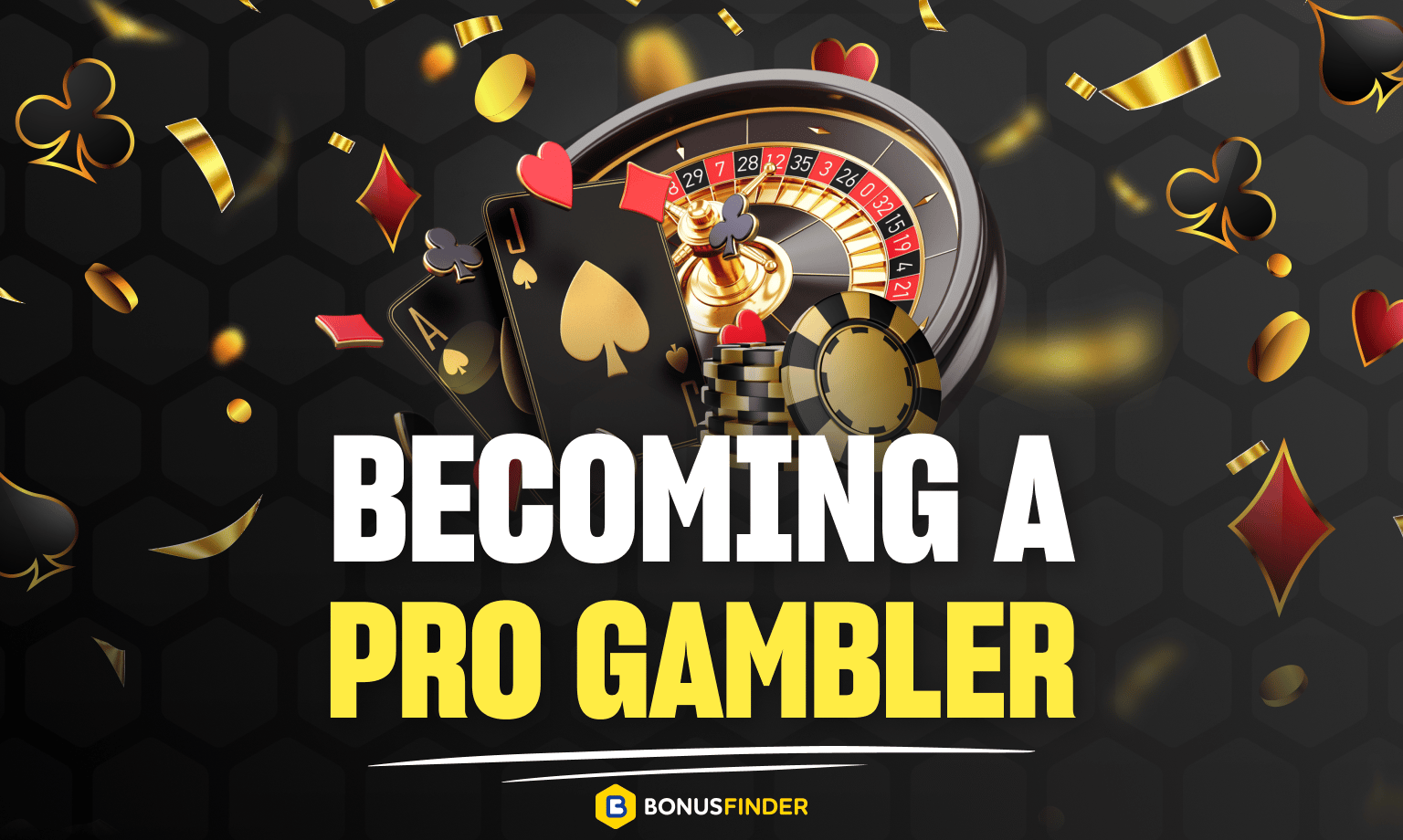 Become a Pro Gambler