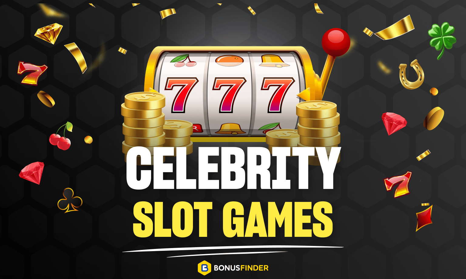 Celebrity Slots