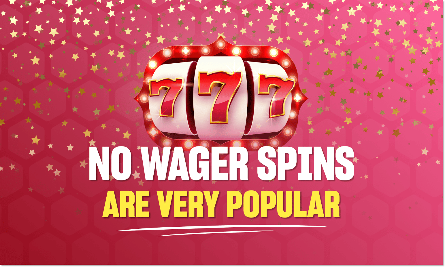 Pink background with cartoon slot picture and text no wager spins are very popular