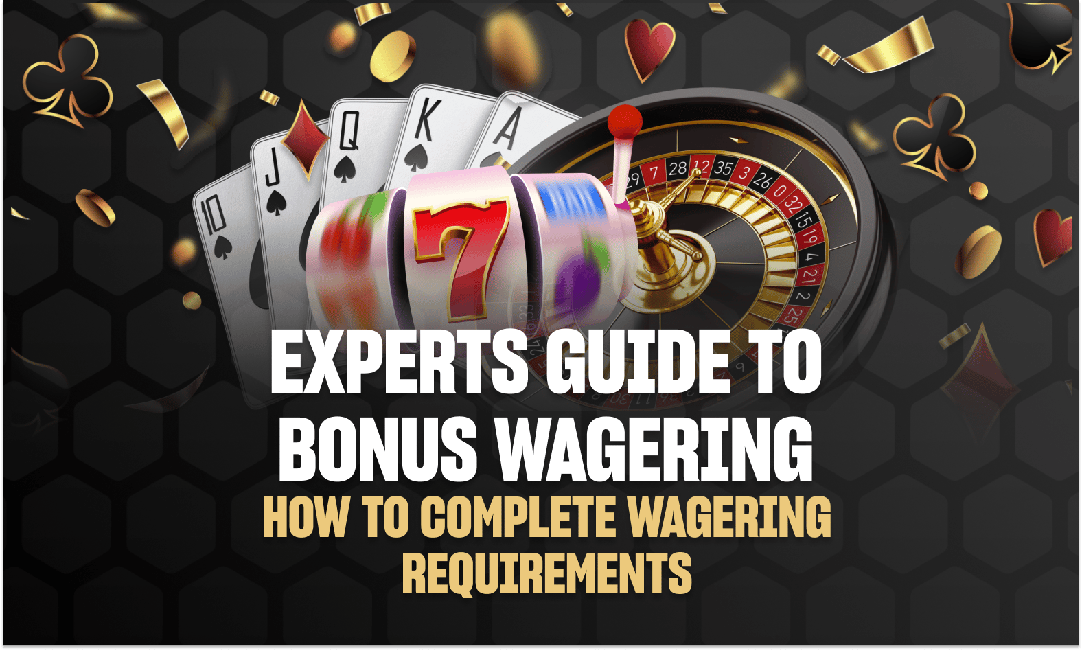 guide to casino bonus wagering requirements
