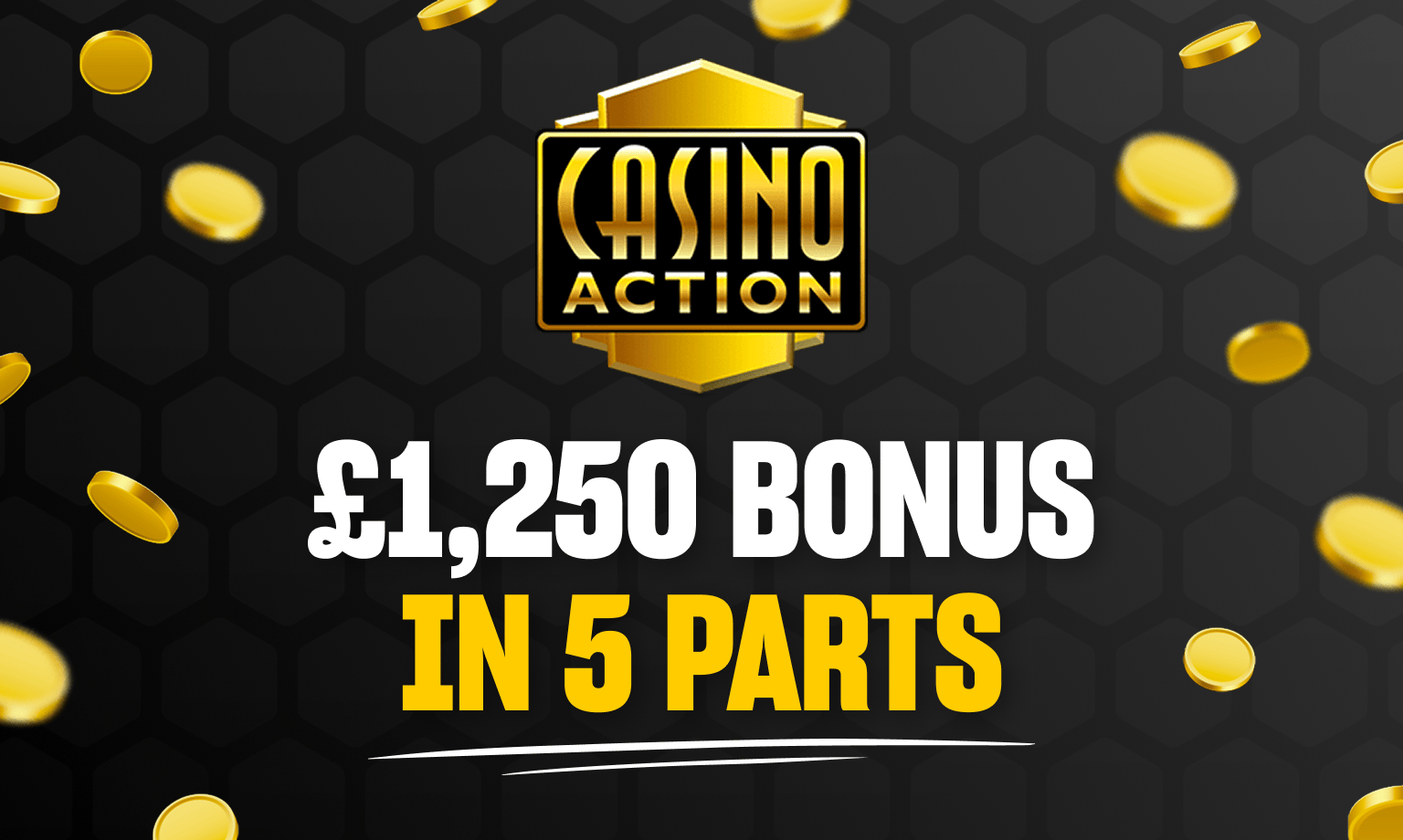 Casino Action Bonus