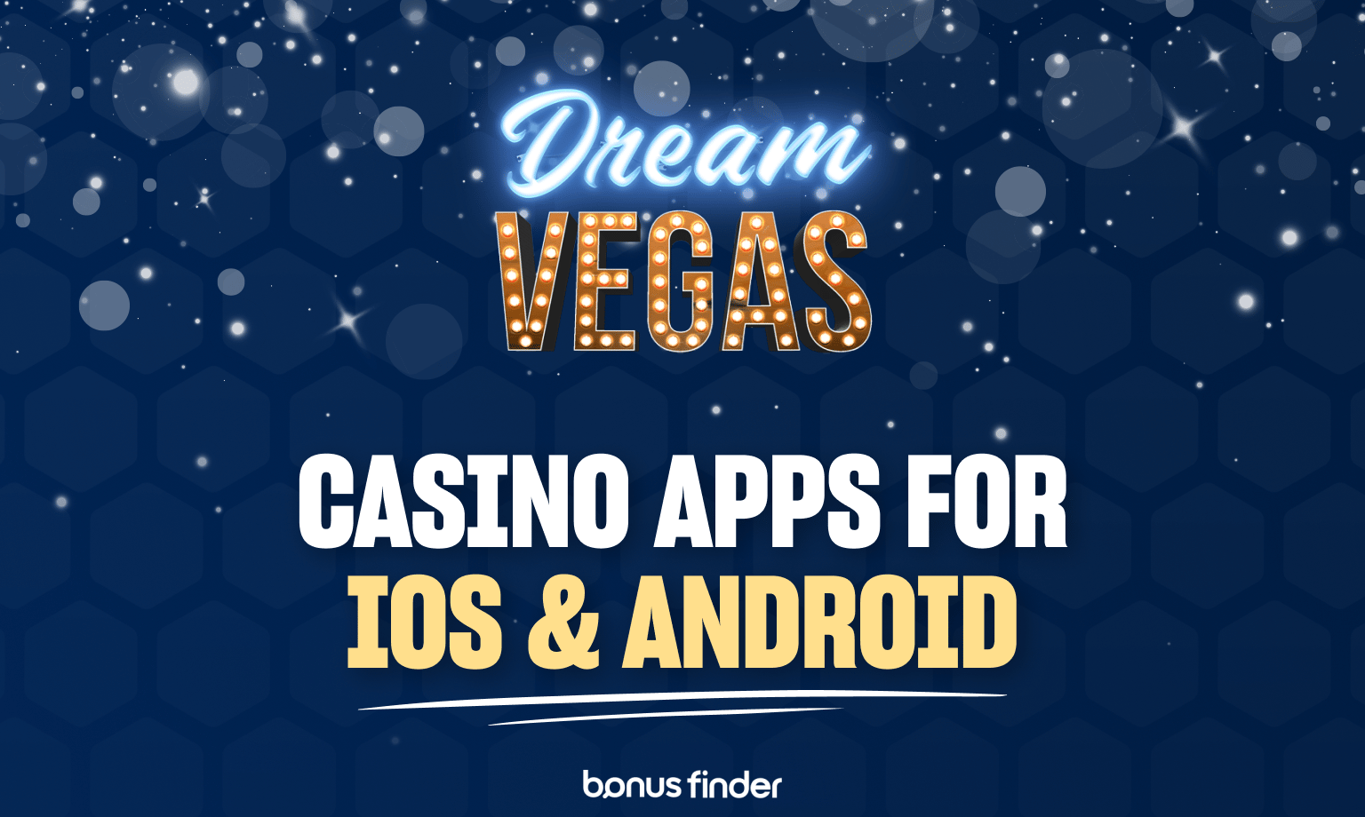 Dream Vegas Apps
