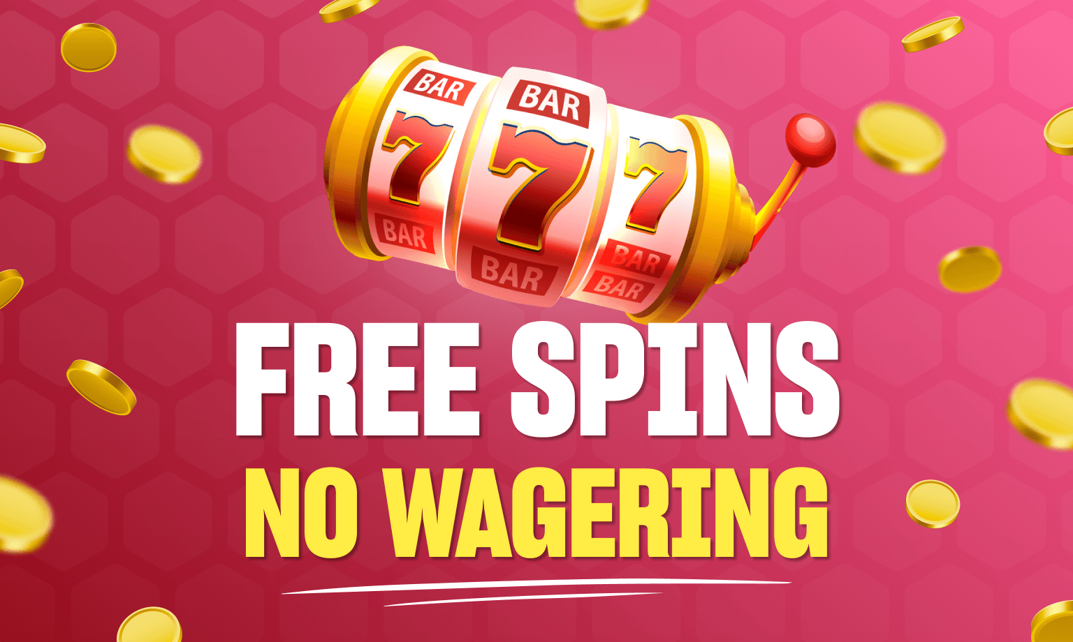 free spins no wagering UK