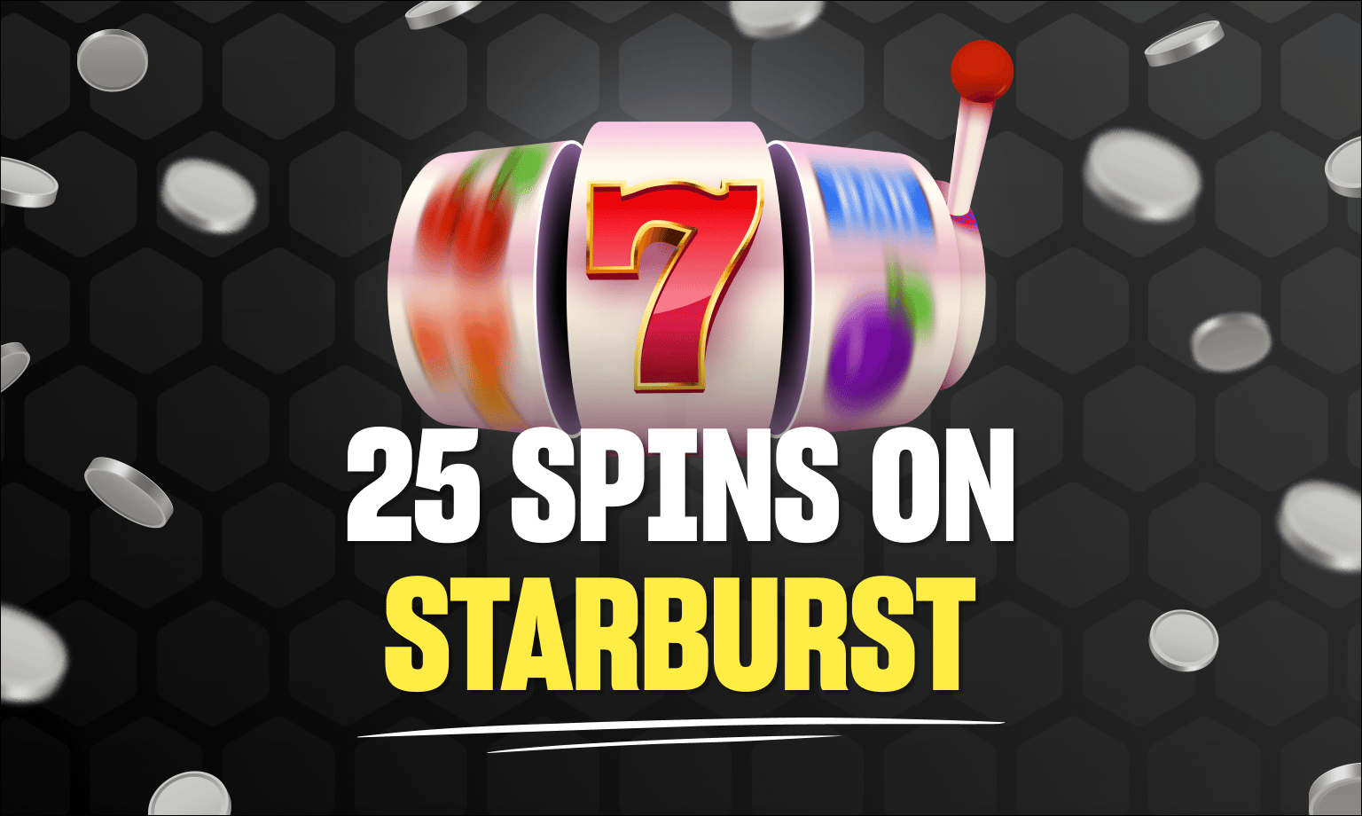 25 free spins. image shows a slot game with spinning reels and silver coins raining down