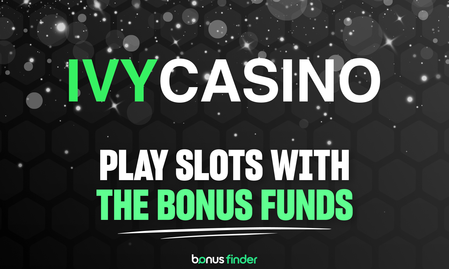 Ivy Casino Bonus