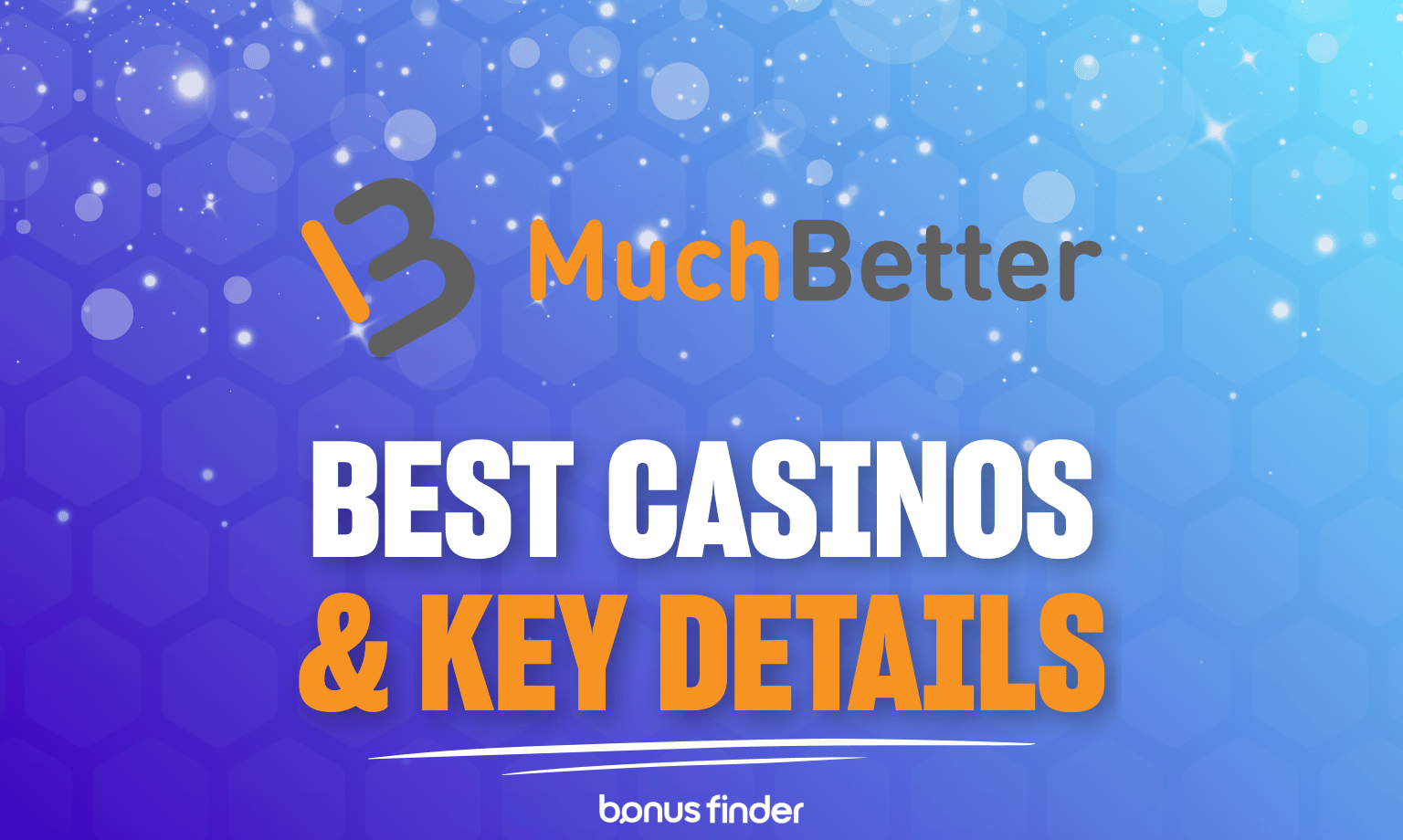 MuchBetter Casinos