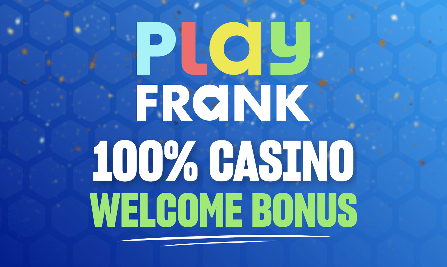 PlayFrank Casino bonus