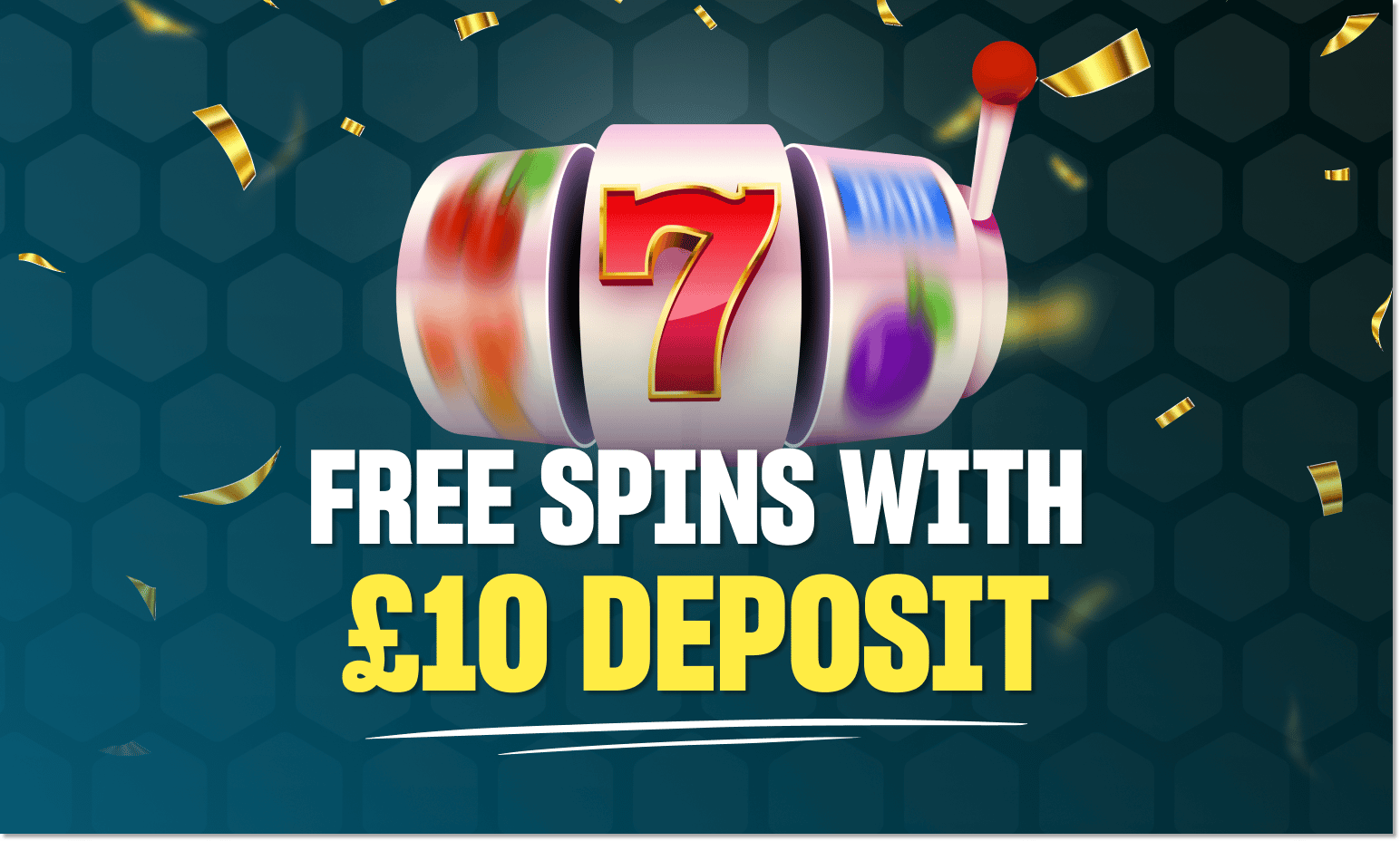 £10 Deposit Free Spins
