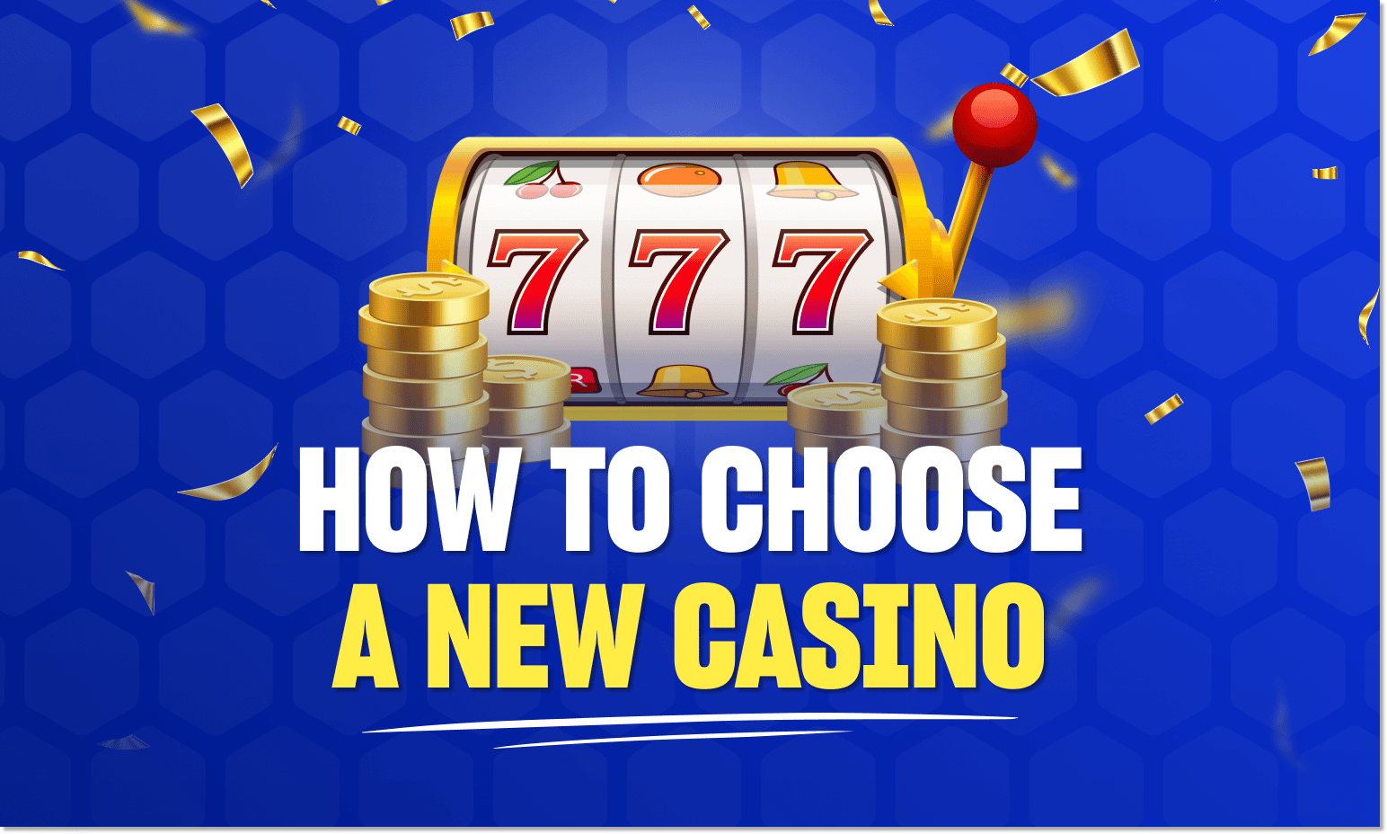 How to Choose a New Site