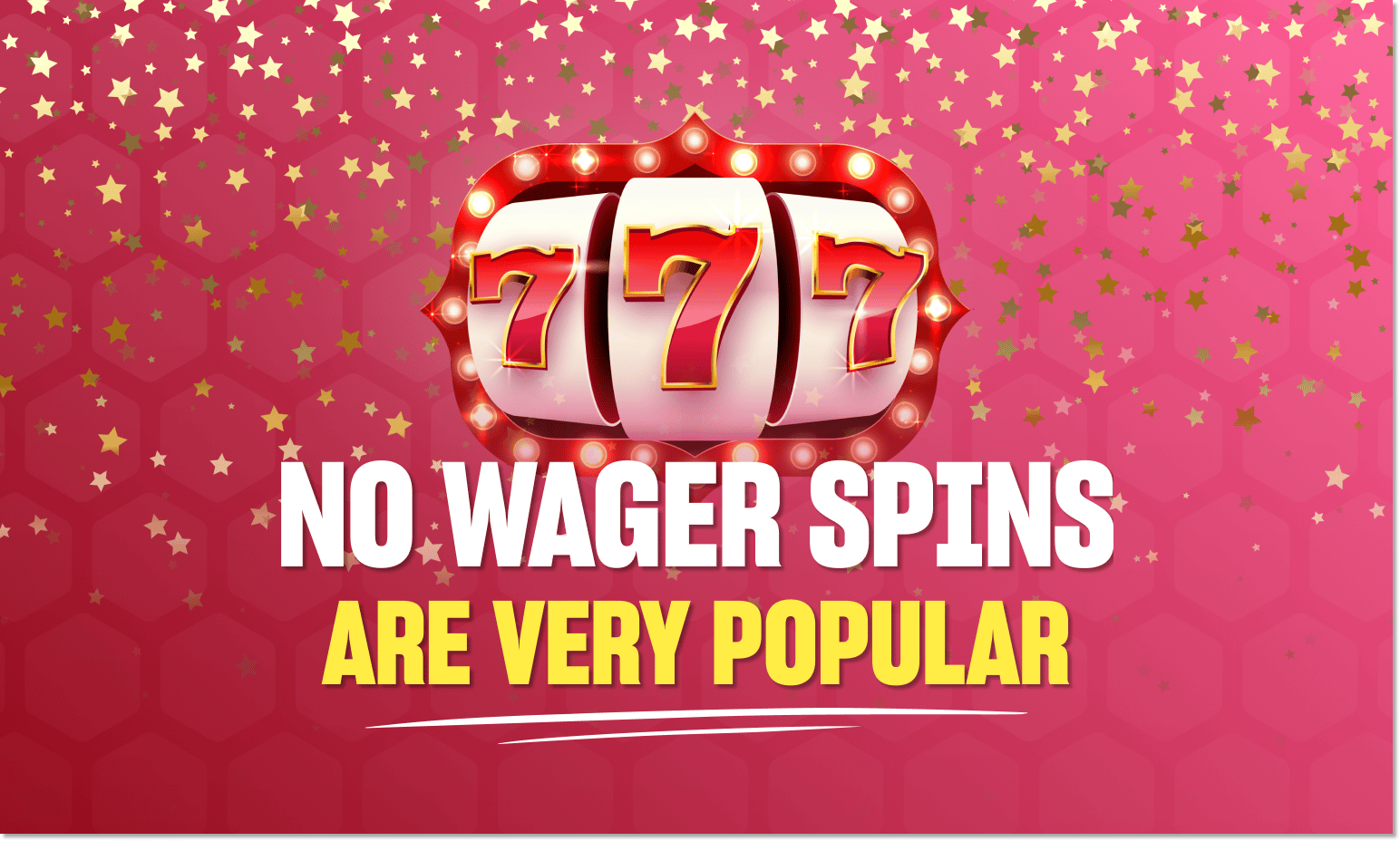 Pink background with cartoon slot picture and text no wager spins are very popular