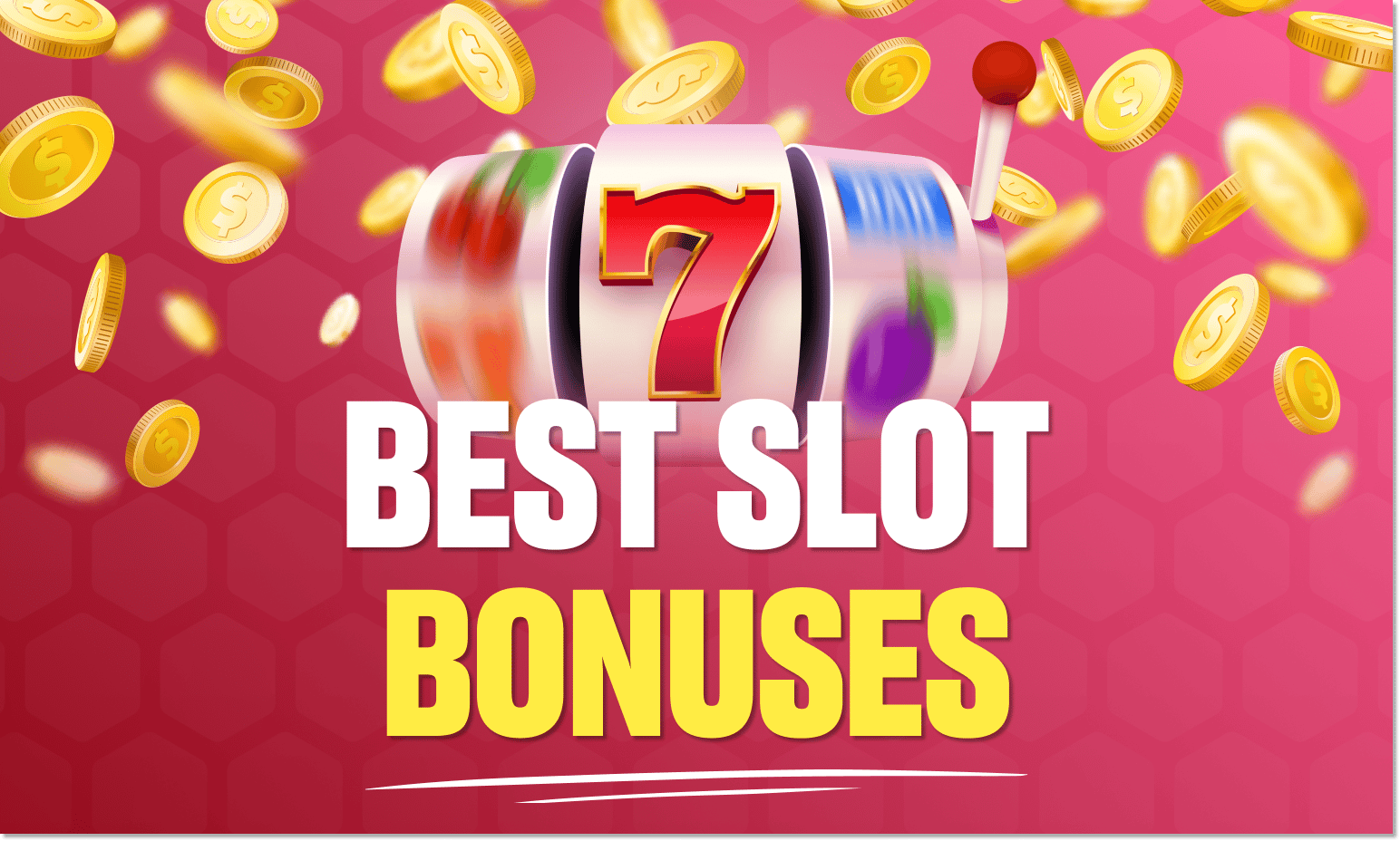 best slot bonuses