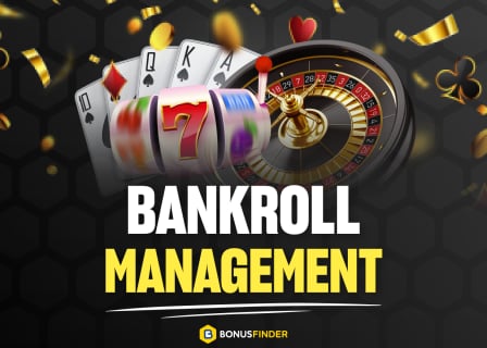 Bankroll Management