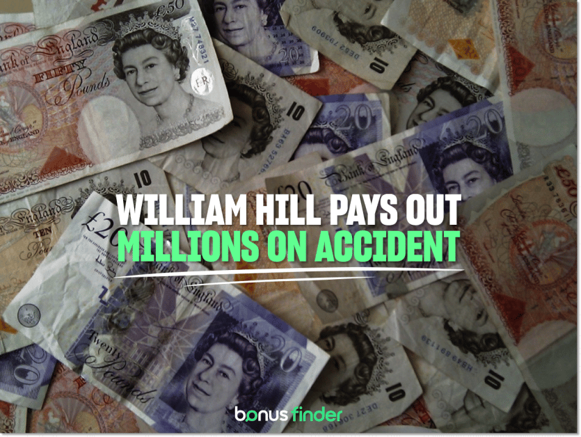 William Hill mistakenly pays out millions in Jackpot Drop prizes