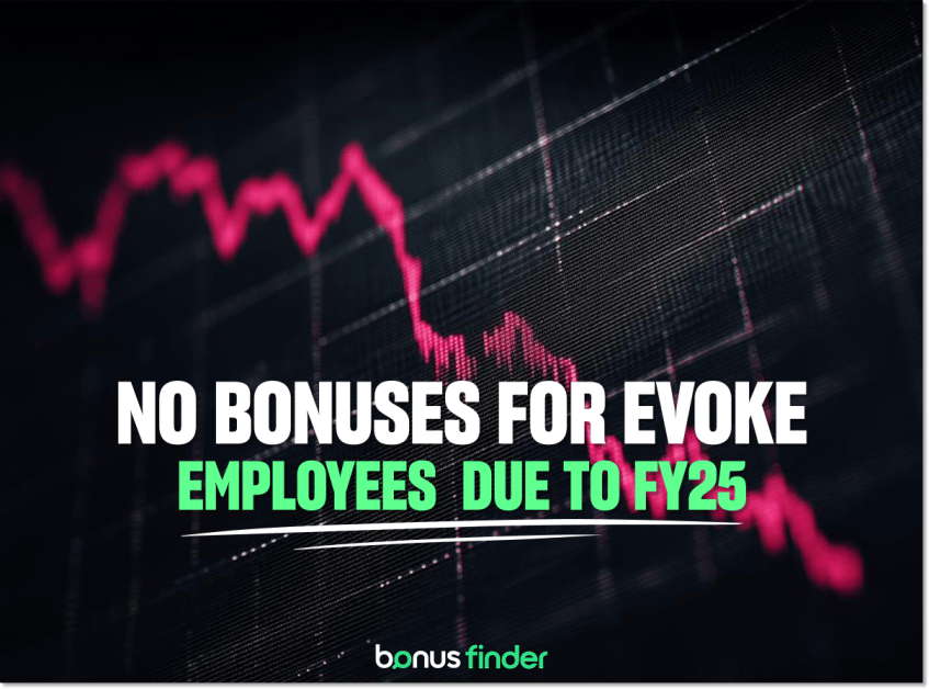 EXCLUSIVE: Evoke employees will not receive bonuses after disappointing 2025 results
