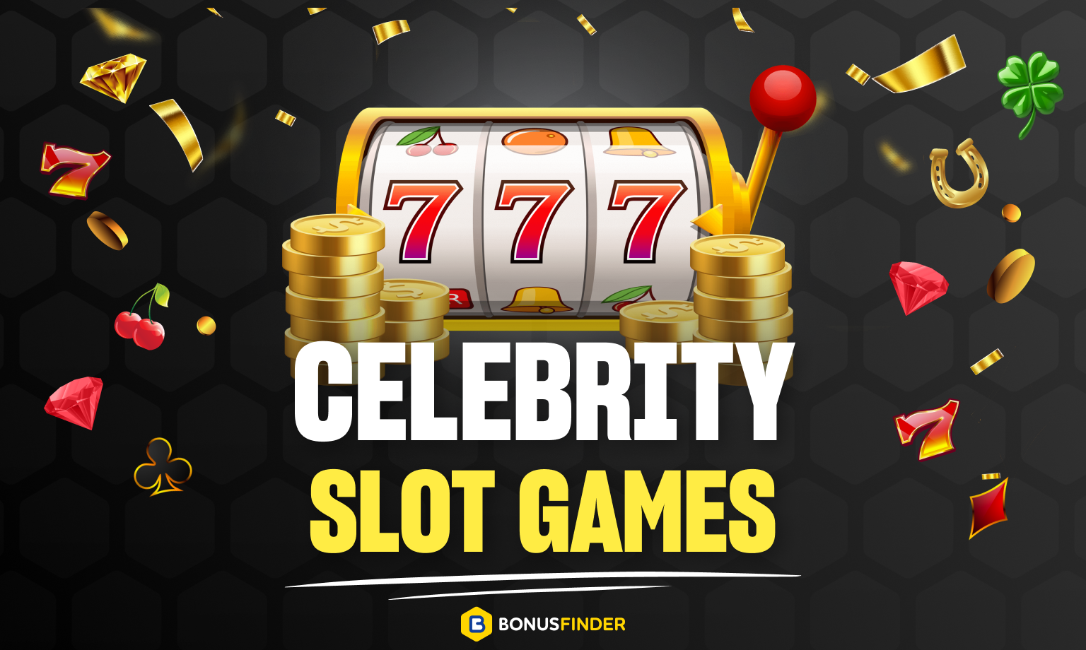 Celebrity Slots