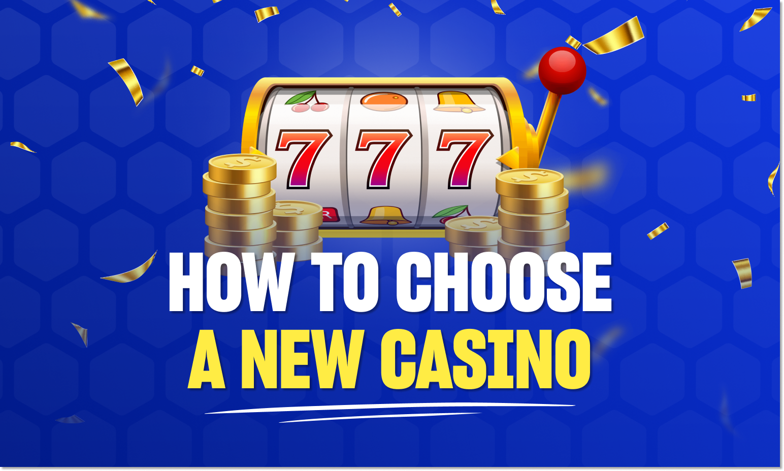 How to Choose a New Site