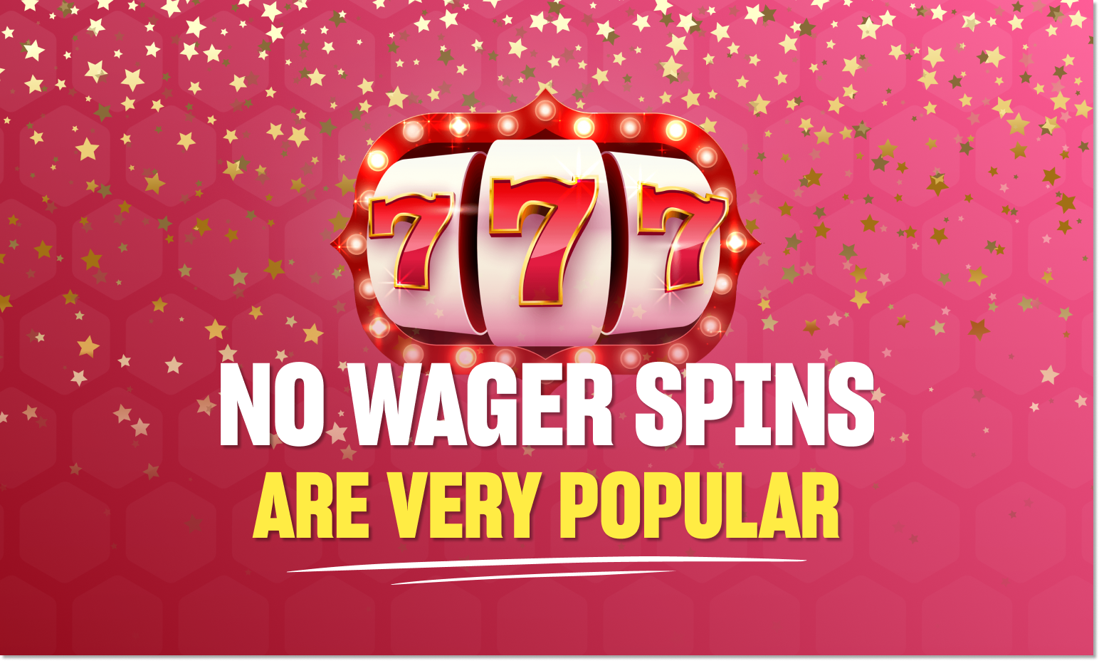 Pink background with cartoon slot picture and text no wager spins are very popular